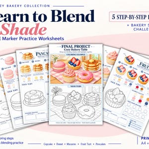 May include: A set of printable alcohol marker practice worksheets titled The Cozy Bakery Collection. The pages feature step-by-step lessons for coloring a donut, macaron, pancakes, and fruit tart, including a final bakery scene challenge.