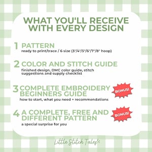 Peut inclure: Une fiche d'information num&eacute;rique sur fond vichy vert clair listant quatre &eacute;l&eacute;ments : un motif en 6 tailles de 3 &agrave; 8 pouces, un guide des couleurs et points, un guide bonus pour d&eacute;butants en broderie et un motif gratuit par Little Stitch Tales.