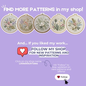 Peut inclure: Cinq tambours &agrave; broder circulaires en bois contenant des motifs floraux sur tissu blanc. Le texte indique : FIND MORE PATTERNS in my shop! And... If you liked my work... FOLLOW MY SHOP FOR NEW PATTERNS AND INSPIRATION. LittleStitchTales.