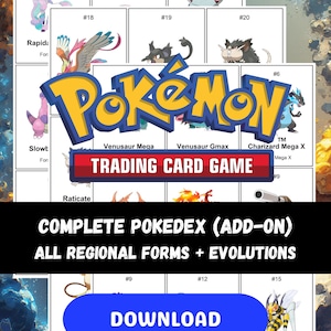 Peut inclure: Une impression numérique sur le thème du jeu de cartes à collectionner Pokémon. L'image présente divers personnages Pokémon, dont Charizard Mega X et Venusaur Mega, avec le texte "COMPLETE POKEDEX (ADD-ON)" et un bouton "TÉLÉCHARGER".