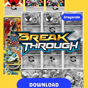 May include: A collection of Pokémon trading cards, some in color and others in grayscale. The cards feature various Pokémon characters and energy symbols, with the text "BREAK THROUGH" prominently displayed.