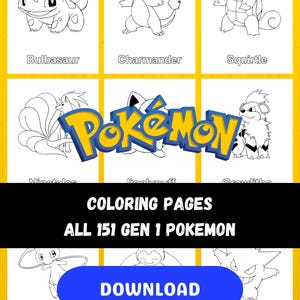 Puede incluir: Una página para colorear con varios personajes de Pokémon, incluyendo Bulbasaur, Charmander y Squirtle. La imagen incluye el logo de Pokémon y el texto "COLORING PAGES ALL 151 GEN 1 POKEMON" con un botón azul "DOWNLOAD".