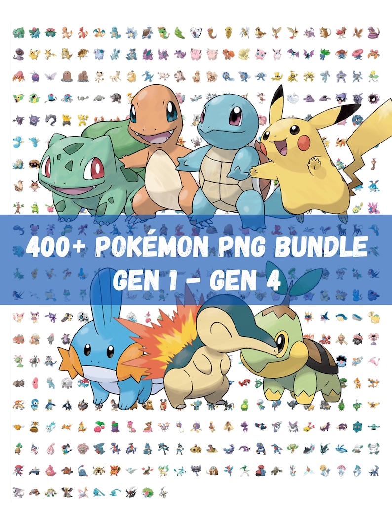 May include: A digital graphic featuring several colorful Pok&eacute;mon characters, including Bulbasaur, Charmander, Squirtle, and Pikachu. The image also includes the text "400+ Pok&eacute;mon PNG Bundle GEN 1 - GEN 4."