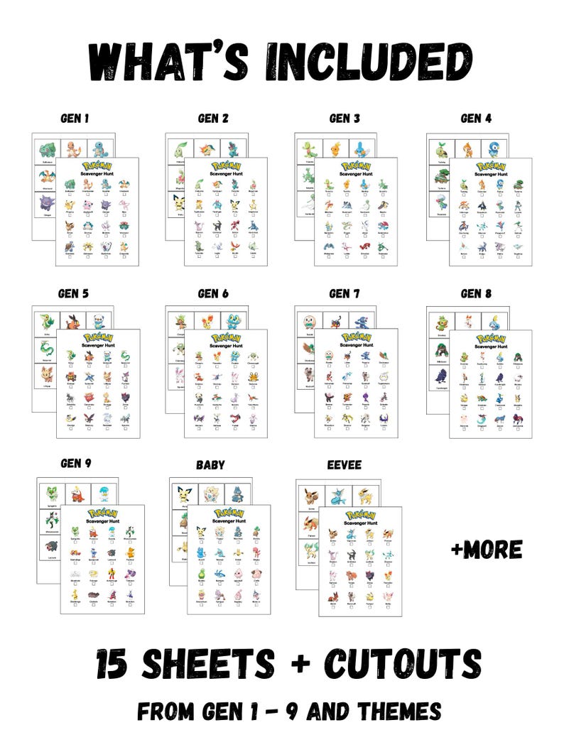 May include: A collection of 15 sheets with cutouts featuring various Pok&eacute;mon characters. The sheets are organized by generation, including Gen 1 through 9, plus Baby and Eevee themes. The text "WHAT'S INCLUDED" and "+MORE" are also visible.