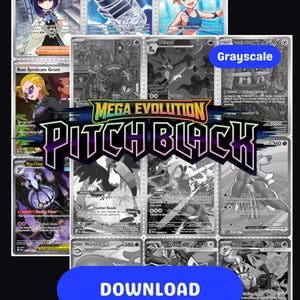 May include: A collection of trading cards featuring various characters and items, with some cards in full color and others in grayscale. The central text reads Mega Evolution Pitch Black, with a blue button at the bottom labeled Download.