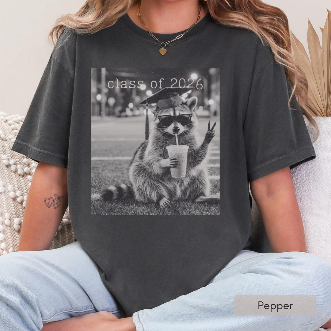Senior Racoon Class of 2026 Funny Graduation Raccoon Shirt College Graduation Party ...