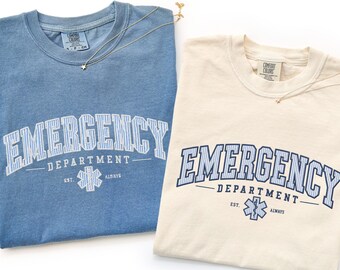 Emergency Department Shirt, ER Nurse Comfort Colors Tee, Emergency Room Shirt, Healthcare Worker Gift, ER Tech EMT Paramedic Medical T-Shirt