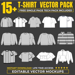 May include: A graphic of 15+ t-shirt vector mockups in various styles, including long-sleeve, short-sleeve, polo, and zip-up. The text reads "T-SHIRT VECTOR PACK" and "FREE SINGLE PAGE TECH PACK INCLUDED". The image is a digital download.