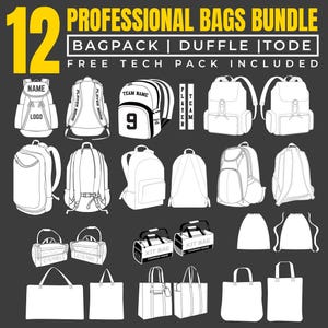 May include: A digital collection of 12 professional bag templates including backpacks, duffle bags, and totes in white line art on a dark gray background. The text reads 12 PROFESSIONAL BAGS BUNDLE BAGPACK | DUFFLE | TODE FREE TECH PACK INCLUDED.