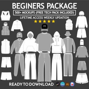 May include: A digital collection of apparel mockups titled BEGINNERS PACKAGE 500+ MOCKUPS (FREE TECH PACK INCLUDED) LIFETIME ACCESS WEEKLY UPDATION. The image displays various white and gray clothing outlines including shirts, hoodies, pants, and hats.