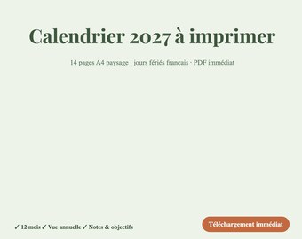 Calendrier 2027 à imprimer PDF, calendrier mural mensuel A4 avec jours fériés France, vue annuelle, sauge