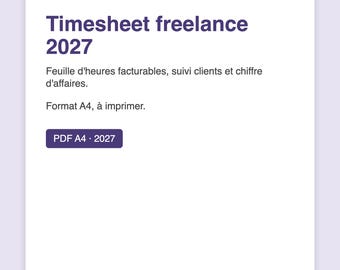 Feuille d'heures freelance 2027 à imprimer, timesheet PDF A4