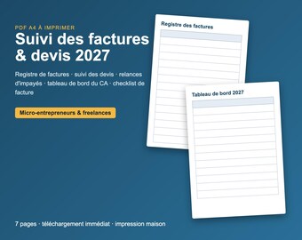 Suivi factures et devis 2027 à imprimer : registre de factures, relances impayés, tableau de bord CA micro-entrepreneur PDF A4