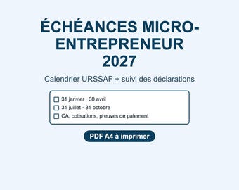 Calendrier échéances URSSAF 2027 à imprimer, suivi déclarations micro-entrepreneur, trimestriel mensuel, PDF A4