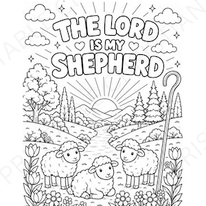 May include: A black and white colouring page featuring the text THE LORD IS MY SHEPHERD. The illustration depicts three sheep in a meadow with flowers, a winding path, rolling hills, a sunburst, trees, clouds, and a shepherd's crook.