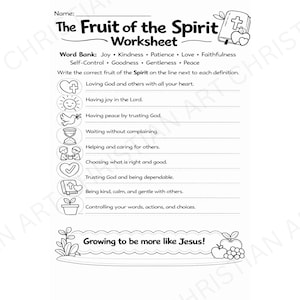 May include: Black and white worksheet titled "The Fruit of the Spirit." The worksheet includes a word bank with terms like "Joy," "Kindness," and "Love." It features fill-in-the-blank questions about Christian values, with illustrations of a heart, sun, dove, and more.