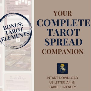 Puede incluir: Un compañero digital de tiradas de tarot con el texto "YOUR COMPLETE TAROT SPREAD COMPANION". La imagen incluye el texto "BONUS: TAROT ELEMENTS" y "INTANT DOWNLOAD US LETTER, A4, & TABLET-FRIENDLY". El fondo es de color marrón claro.
