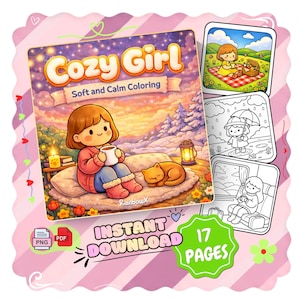 Pode incluir: Um livro de colorir para download digital intitulado "Cozy Girl" com o subt&iacute;tulo "Soft and Calm Coloring". A capa apresenta uma menina de desenho animado com uma caneca, um gato e uma cena aconchegante. Inclui 17 p&aacute;ginas e download instant&acirc;neo.