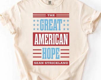 Sean Strickland T-Shirt, The Great American Hope Shirt, MMA Fighter Tee, Patriotic American Fan Gear, UFC Style Fighter Apparel,