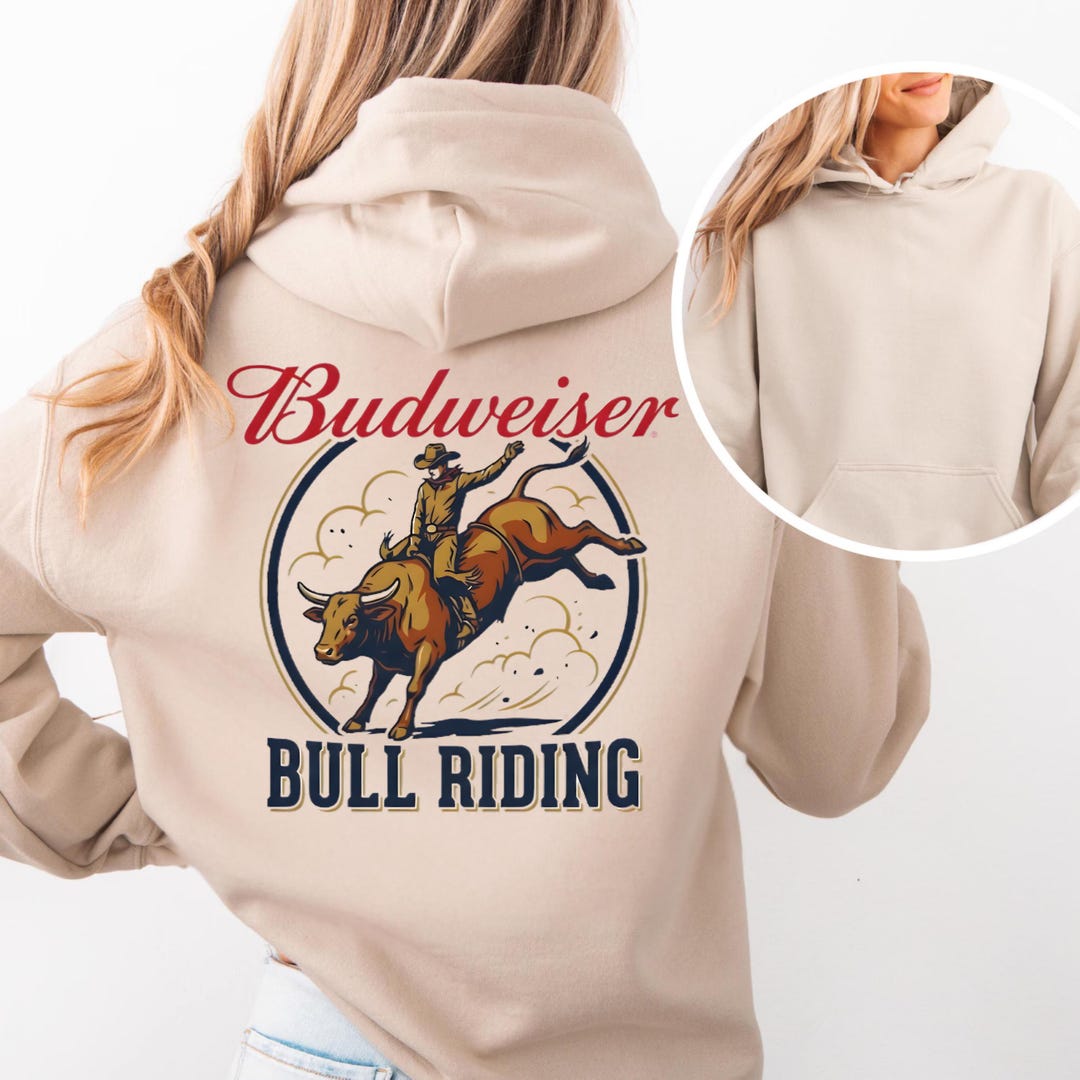 Budweiser Bull Riding Hoodie | Rodeo Rodeowear Sweatshirt - Etsy