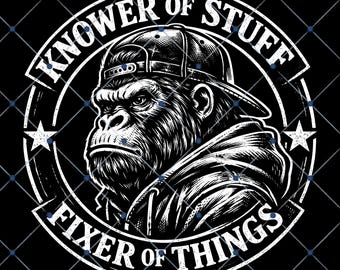 Knower of Stuff Gorilla PNG, Fixer of Things Design (Digital Download)