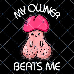 以下が含まれることがあります： 白い文字で「MY OWNER BEATS ME」というテキストと笑顔の顔が付いたピンク色の男性器の漫画イラスト。背景はひし形模様の黒色です。