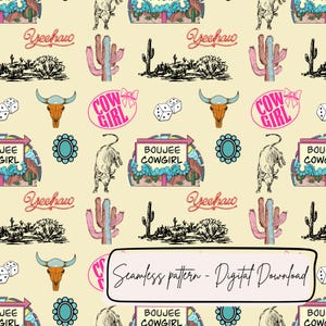 May include: Seamless pattern with a western theme. The design features cacti, a bull, dice, a cow skull, and the words "Yeehaw" and "Boujee Cowgirl." The color palette includes pink, turquoise, and tan.