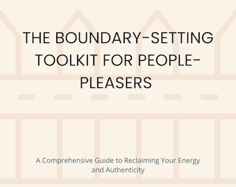 Boundary Setting Workbook for People Pleasers