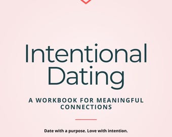 Intentional Dating Workbook