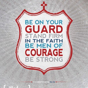 Be Courageous Serviceman Wall Art navy blue, teal, red, gray 1 Corinthians 16:13 8 x 10 Print image 2