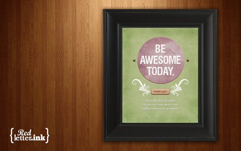 Wall Art Be Awesome Print purple, green, brown with white text Psalm 145:6 8 x 10 Print image 1