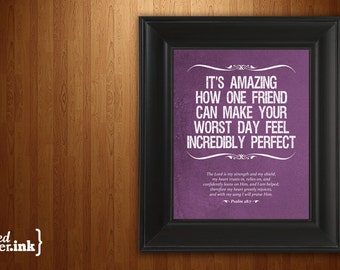 Wall Art - A True Friend Print (purple, blue, green, or rust with white text) Psalm 28:7 - 8 x 10 Print