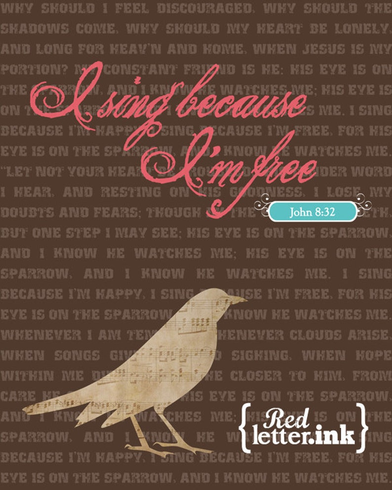 Wall Art Hymn Lyrics I Sing Because I'm Free John 8:32 8 x 10 Print image 3