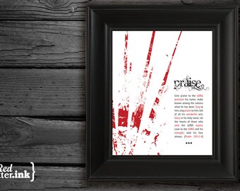 Wall Art (Abstract Series) - PRAISE Psalm 105:1-4 - 8 x 10 Print