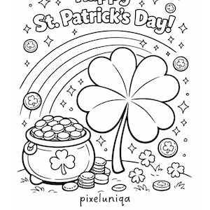 May include: Black and white illustration for St. Patrick's Day. Features a rainbow, four-leaf clover, pot of gold, and coins. The text "Happy St. Patrick's Day!" is at the top. The image is decorated with stars and shamrocks.