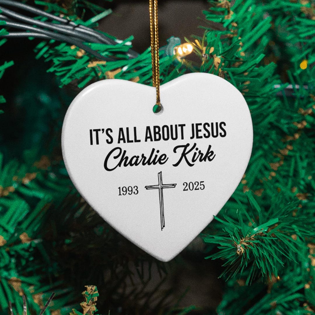 All About Jesus Charlie Kirk RIP Ornament, Tribute Custom Gift America ...