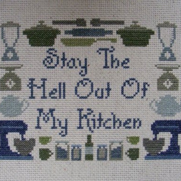 Stay the Hell out of my Kitchen Cross-stitch Pattern