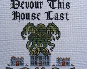 May Cthulhu Devour This House Last - Cross-stitch Pattern