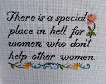 Women who Don't Help Other Women Cross-stitch Pattern