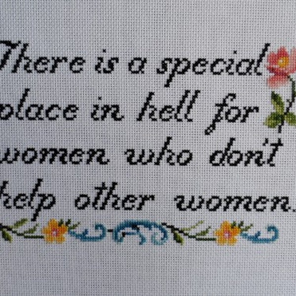Women who Don't Help Other Women Cross-stitch Pattern