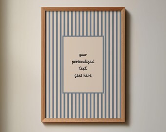 Timeless Stripe Custom Text Poster, Personalized Message Print, Custom Lyrics Decor