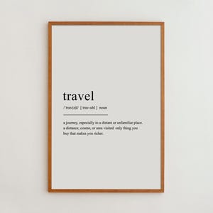 Travel Definition Art Print: Scandinavian Black and White Poster