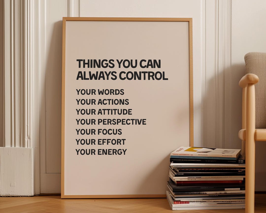 Personal Development Quote Print | Thing You Can Always Control List ...