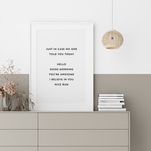 Motivational Art Print, Black and White Typography Poster, Positive Vibe Art Print, Humorous Saying Art, Just in Case No One Told You Today imagen 7