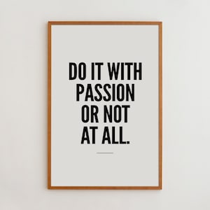 Black and White Prints Motivational Poster Office Decor Office Wall Art Minimalist Poster Quote Prints Passion Wall Art Prints