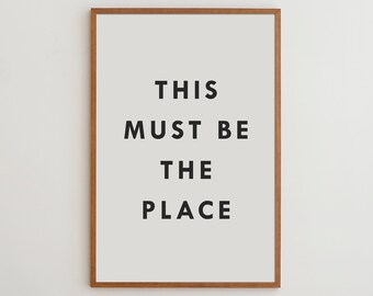 This Must Be The Place, Black and white print, Minimalist wall decor, Movie poster, Modern wall art, Good gift idea for office decor