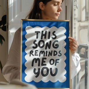 Romantic Quote Print | Aesthetic Framed Typography Poster | Retro Style Decor Gift | This Song Reminds Me of You