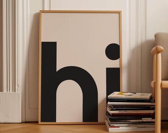 Hi Wall Art, Modern Typography Print | Archival Matte Paper | Multiple Sizes, Oak Frame Option