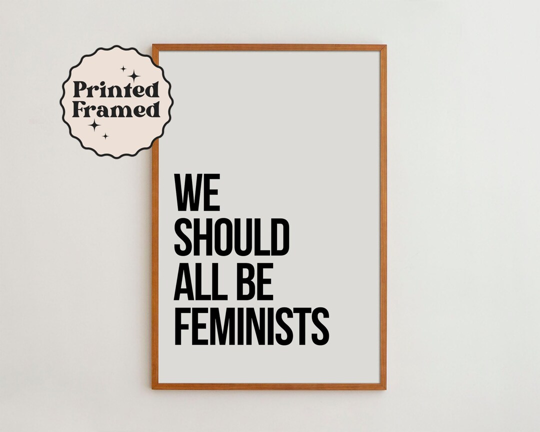 We Should All Be Feminists print Black and white Typography poster ...