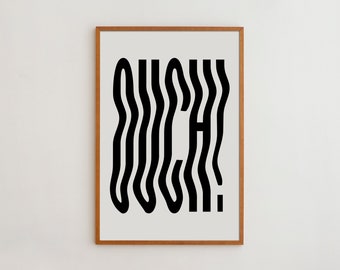 Ouch Wavy Typography Poster Black and White Print Minimalist Wall Art Geometric Design Contemporary Art